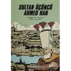 Sultan Üçüncü Ahmed Han - Kolektif - Çamlıca Basım Yayın