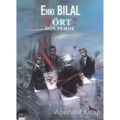 Dört? Son Perde - Enki Bilal Canavar Dörtlemesi Cilt 4 - Enki Bilal - Marmara Çizgi