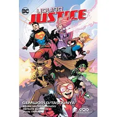 Young Justice 1 - Gemworld - Taşdünya - Brian Michael Bendis - Yapı Kredi Yayınları