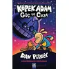 Köpek Adam 9 - Güç ve Ceza - Dav Pilkey - Altın Kitaplar