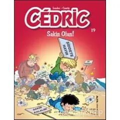 Cedric 19 - Sakin Olun! - Laudec - Alfa Yayınları