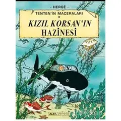 Kızıl Korsanın Hazinesi - Tentenin Maceraları - Herge - Alfa Yayınları