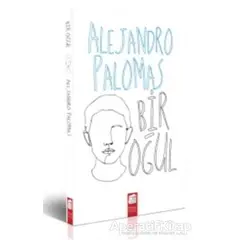 Bir Oğul - Alejandro Palomas - Final Kültür Sanat Yayınları