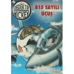 Dedektif Mickey 22 - 815 Sayılı Uçuş - Sylvie Allouche - Doğan Egmont Yayıncılık