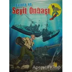 Batuta ve Seyit Onbaşı - Turan Dertli - EDAM