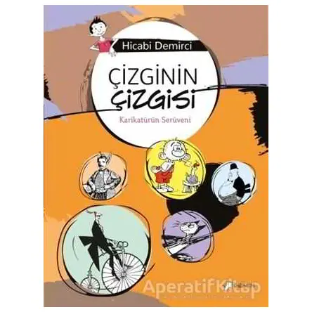 Çizginin Çizgisi - Hicabi Demirci - Desen Yayınları