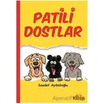 Patili Dostlar - Saadet Aydınlıoğlu - Pagos Yayınları