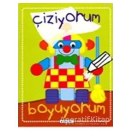 Çiziyorum Boyuyorum 1 - Kolektif - Civciv