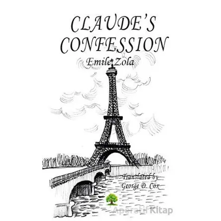 Claudes Confession - Emile Zola - Platanus Publishing