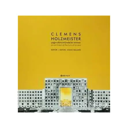 Clemens Holzmeister : Çağın Dönümünde Bir Mimar (Özel Kutulu) - Kolektif - Boyut Yayın Grubu