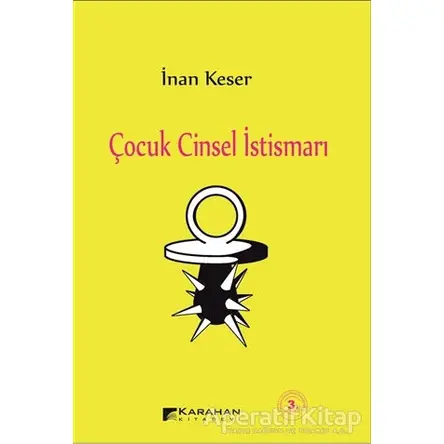 Çocuk Cinsel İstismarı - İnan Keser - Karahan Kitabevi