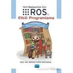 Yeni Başlayanlar için ROS ile Etkili Programlama - Adnan Fatih Kocamaz - Nobel Akademik Yayıncılık