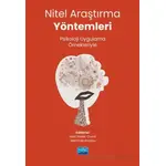 Nitel Araştırma Yöntemleri - Psikoloji Uygulama Örnekleriyle - Kolektif - Nobel Akademik Yayıncılık