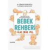 Bebek Rehberi İlk Bir Yıl - Görkem Astarcıoğlu - Hayykitap