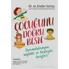 Çocuğunu Doğru Besle - M. Ender Saraç - Hayykitap