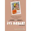 İyi Besle! - Melike Özberk Koç - İkinci Adam Yayınları