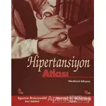 Hipertansiyon Atlası - Eugene Braunwald - Yüce Yayımları