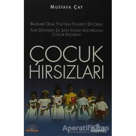 Çocuk Hırsızları - Mustafa Çay - Kariyer Yayınları