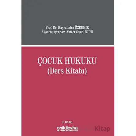 Çocuk Hukuku (Ders Kitabı) - Ahmet Cemal Ruhi - On İki Levha Yayınları