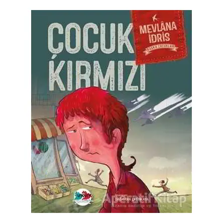 Çocuk Kırmızı - Mevlana İdris - Vak Vak Yayınları