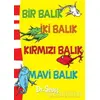 Bir Balık İki Balık Kırmızı Balık Mavi Balık - Dr. Seuss - Epsilon Yayınevi