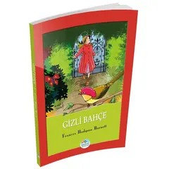 Gizli Bahçe - Frances Hodgson Burnett - Maviçatı Yayınları