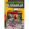 Bilgisavarlar - Gordon Korman - Bilgi Yayınevi