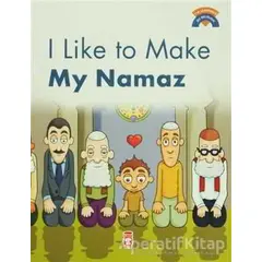 I Like To Make My Namaz - Ömer Baldık - Timaş Publishing
