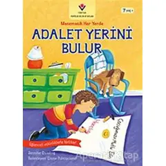 Adalet Yerini Bulur - Matematik Her Yerde - Jennifer Dussling - TÜBİTAK Yayınları