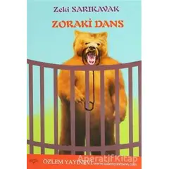 Zoraki Dans - Zeki Sarıkavak - Özlem Yayınevi