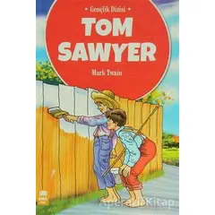 Tom Sawyer - Mark Twain - Ema Genç Yayınevi