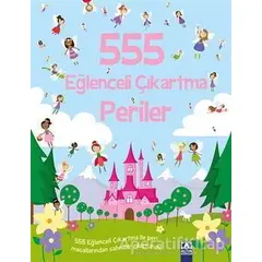 555 Eğlenceli Çıkartma - Periler - Kolektif - Altın Kitaplar