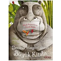 Devasa Hayvanların Büyük Kitabı - Minik Hayvanların Küçük Kitabı - Cristina Banfi - Ketebe Çocuk