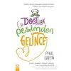 Dostluk Peşimden Gelince - Paul Griffin - Altın Kitaplar