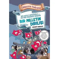 Macera Yolcusu - Bir Milletin Dirilişi - Mehmet Akbulut - Az Kitap