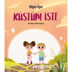 Küstüm İşte - Nilgün Ilgaz - Uçan Fil Yayınları