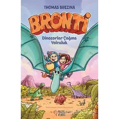 Bronti - Dinozorlar Çağına Yolculuk - Thomas Brezina - Masalperest