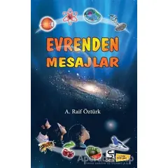 Evrenden Mesajlar - A. Raif Öztürk - Selis Kitaplar