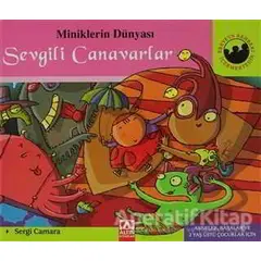 Miniklerin Dünyası: Sevgili Canavarlar - Sergi Camara - Altın Kitaplar