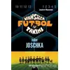 Vahşiler Futbol Takımı 9 - Joker Joschka (Ciltli) - Joachim Masannek - Epsilon Yayınevi