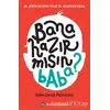 Bana Hazır mısın Baba? - Şirin Seçkin - Remzi Kitabevi