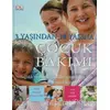 3 Yaşından 14 Yaşına Çocuk Bakımı - Carol Cooper - Alfa Yayınları