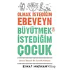 Olmak İstediğim Ebeveyn Büyütmek İstediğim Çocuk - Einat Nathan - Timaş Yayınları