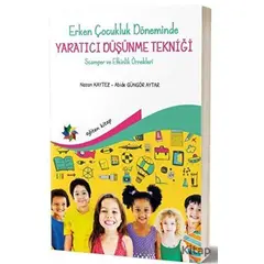 Erken Çocukluk Döneminde Yaratıcı Düşünme Tekniği - Nazan Aytez - Eğiten Kitap