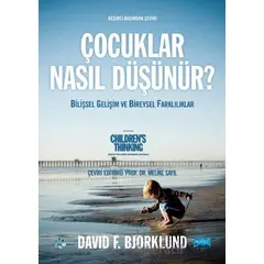 Çocuklar Nasıl Düşünür? - David F. Bjorklund - Nobel Akademik Yayıncılık