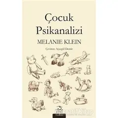 Çocuk Psikanalizi - Melanie Klein - Pinhan Yayıncılık