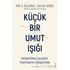 Küçük Bir Umut Işığı - Kim S. Golding - Sola Unitas