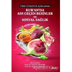 Tıbbi Literatür Açıklamalı Kuranda Adı Geçen Besinler ve Sosyal Sağlık