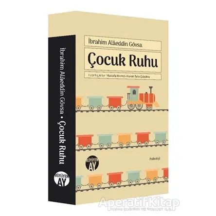 Çocuk Ruhu - İbrahim Alaeddin Gövsa - Büyüyen Ay Yayınları