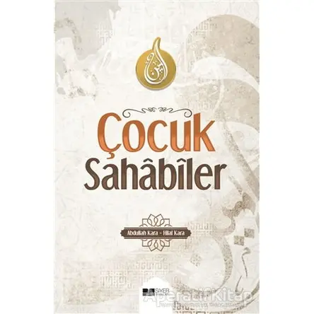 Çocuk Sahabiler - Hilal Kara - Siyer Yayınları